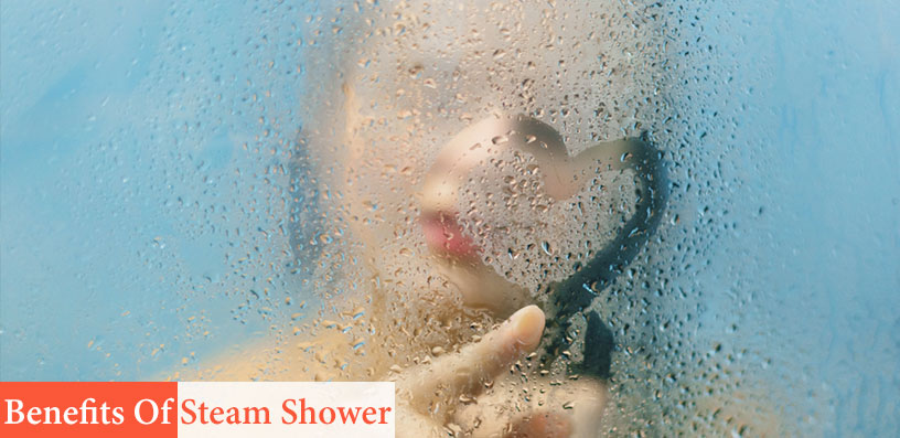 Benefits Of Steam Shower – Why Should You Get And How It Works?