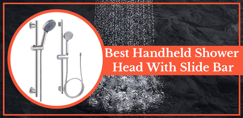 best handheld shower head with slide bar 2020